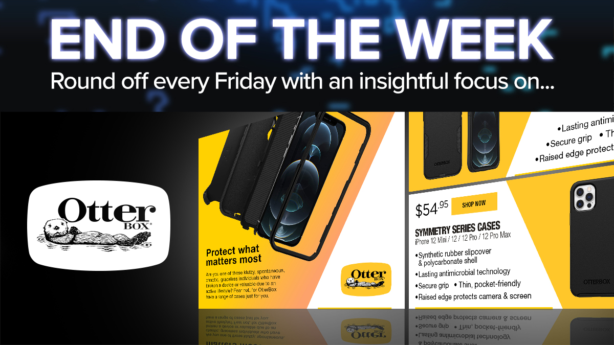 End of the Week - 20210514 OtterBox
